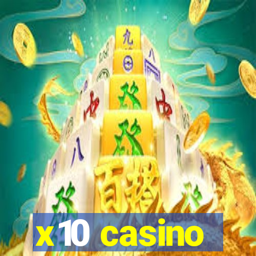 x10 casino